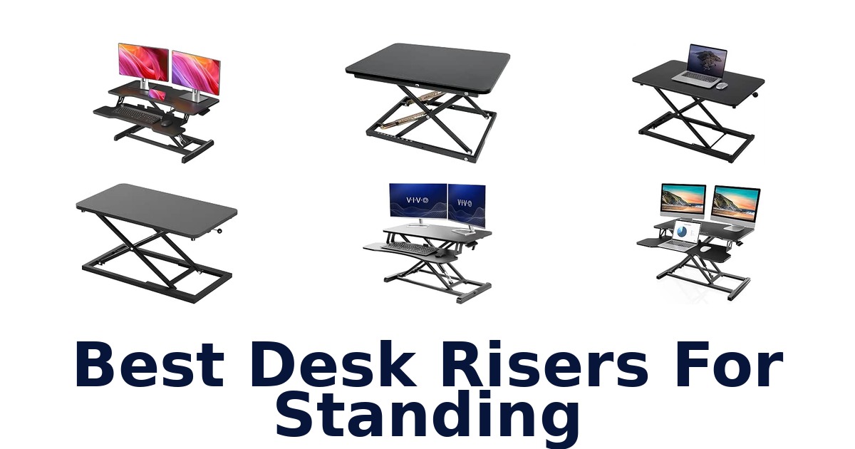 Best Desk Risers For Standing