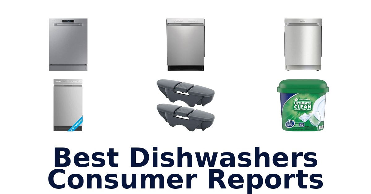 Best Dishwashers Consumer Reports