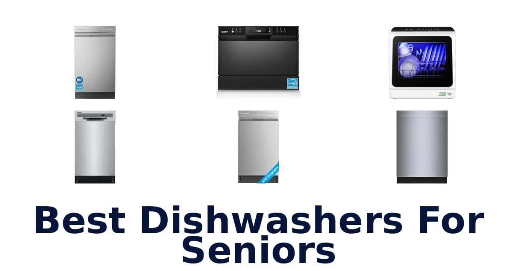 Best Dishwashers For Seniors