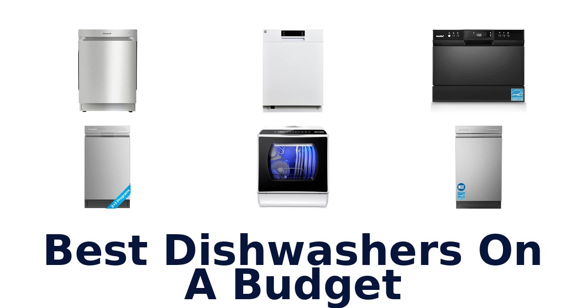 Best Dishwashers On A Budget