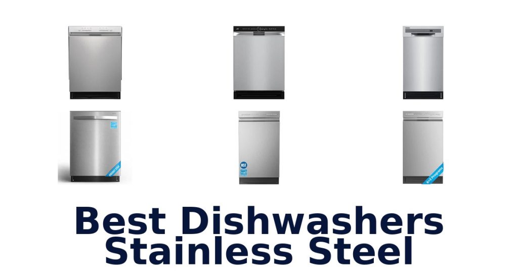 Best Dishwashers Stainless Steel