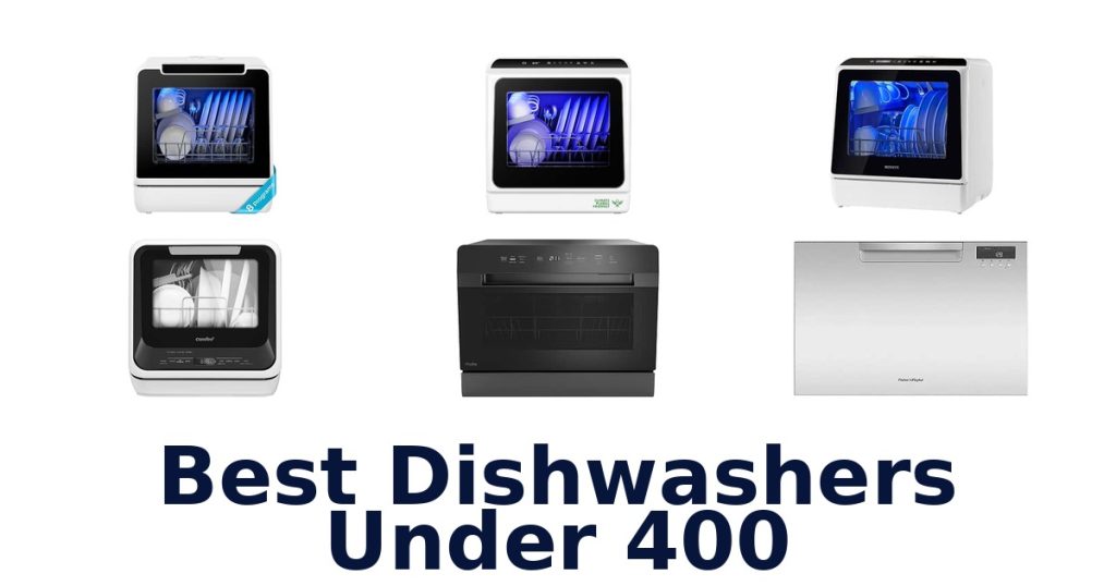 Best Dishwashers Under 400