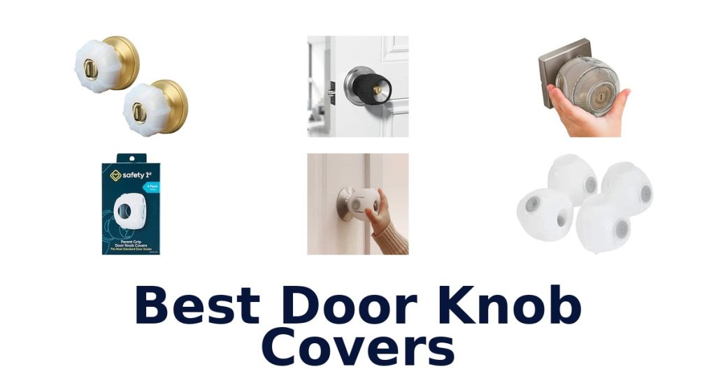 Best Door Knob Covers