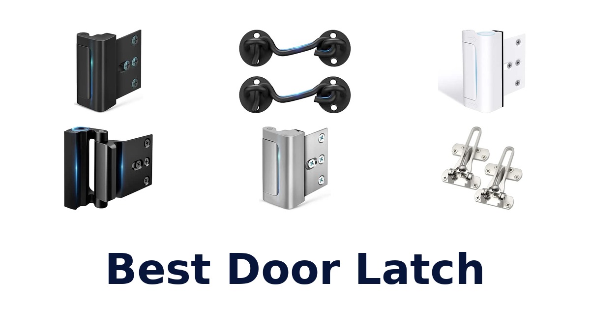 Best Door Latch