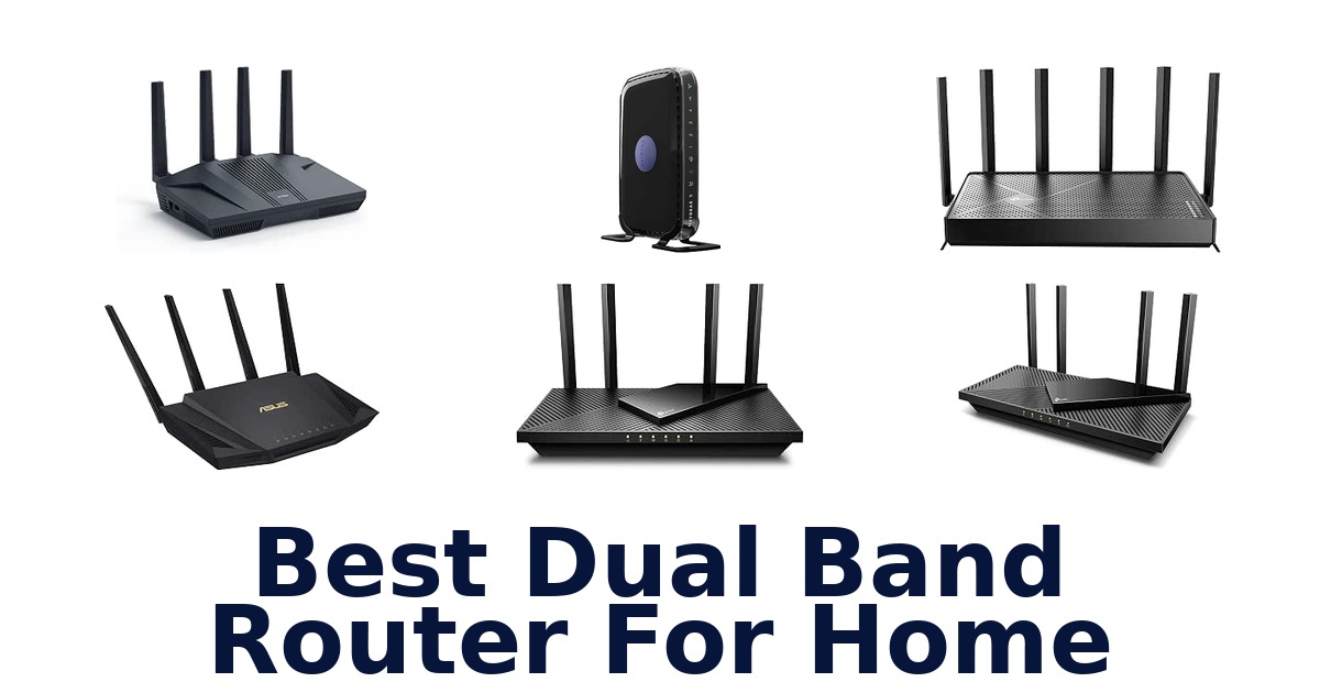 Best Dual Band Router For Home