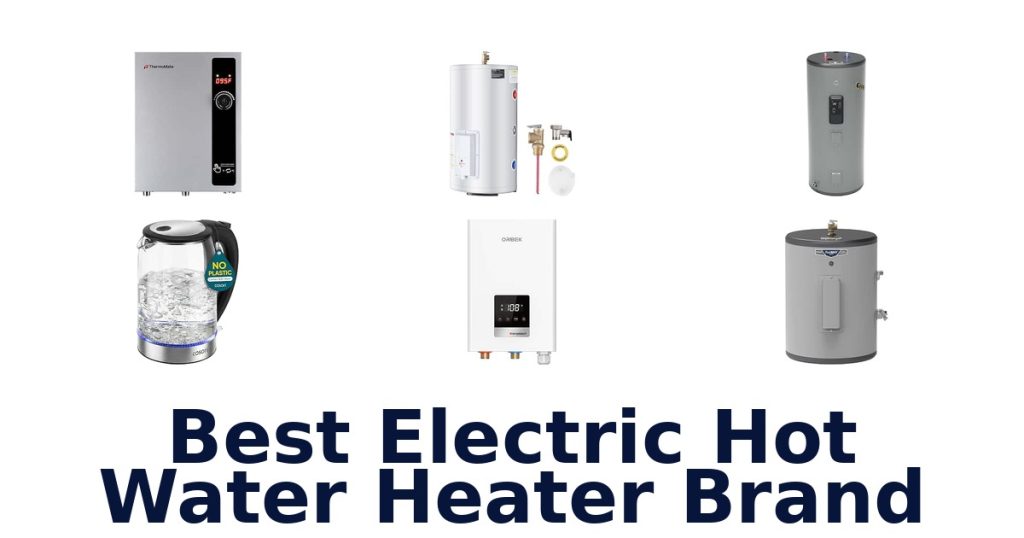 Best Electric Hot Water Heater Brand
