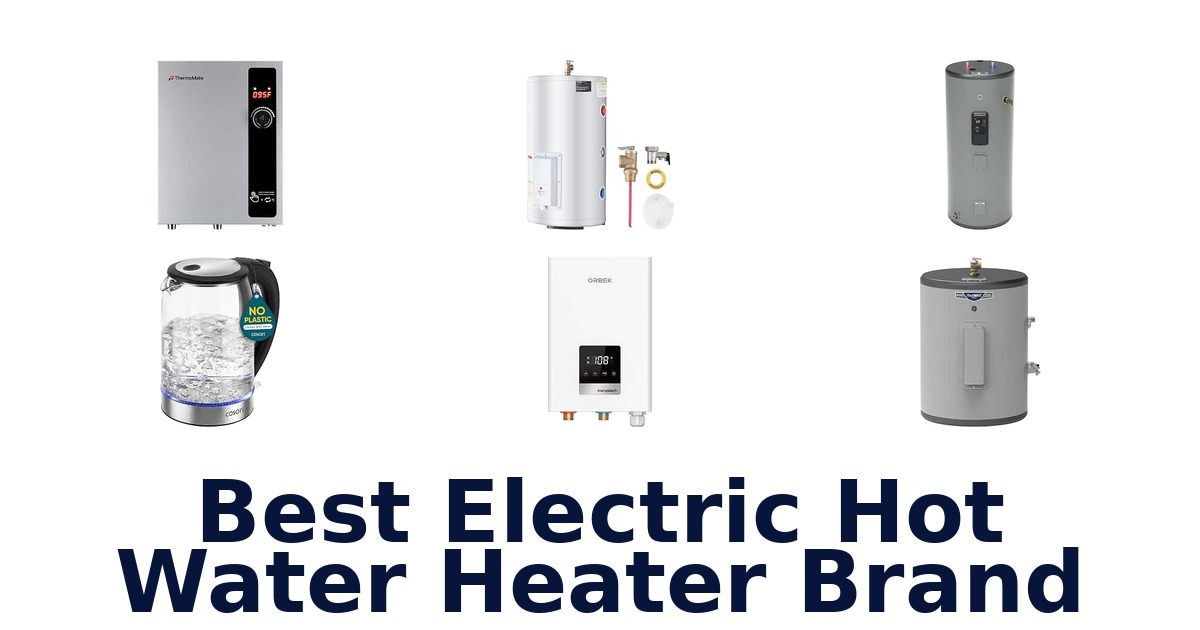 Best Electric Hot Water Heater Brand