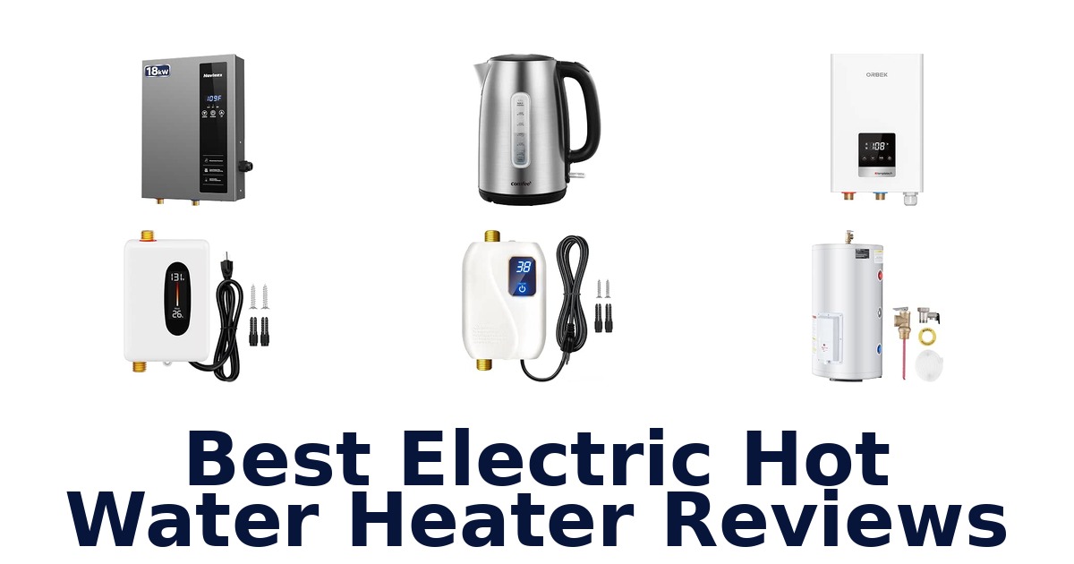 Best Electric Hot Water Heater Reviews