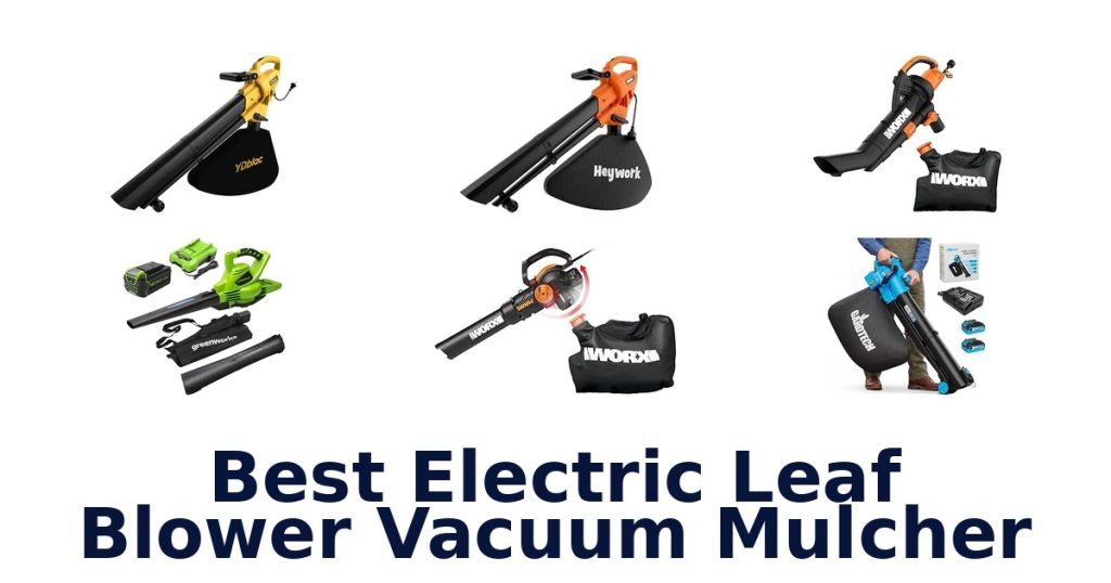 Best Electric Leaf Blower Vacuum Mulcher