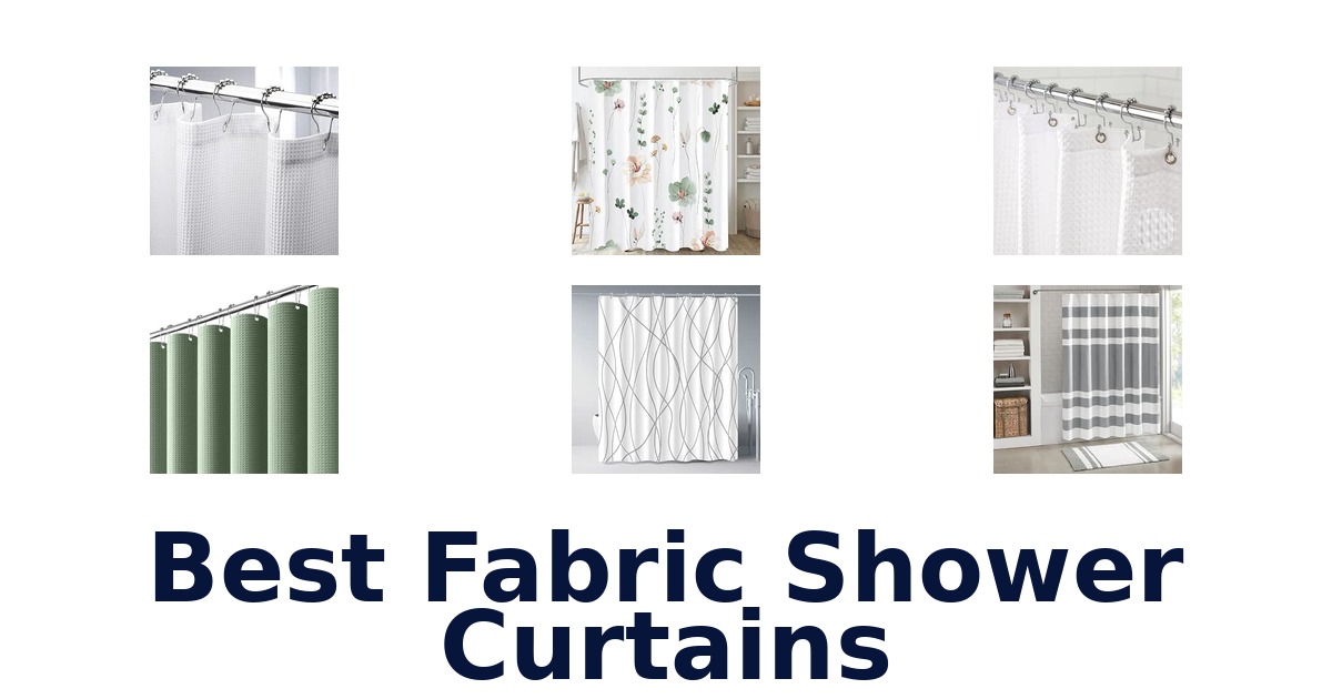 Best Fabric Shower Curtains