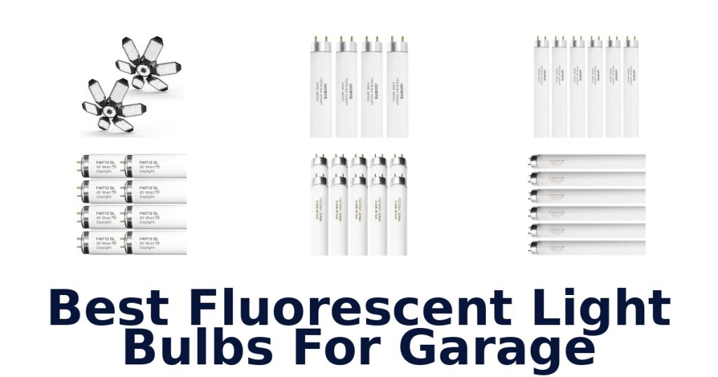 Best Fluorescent Light Bulbs For Garage