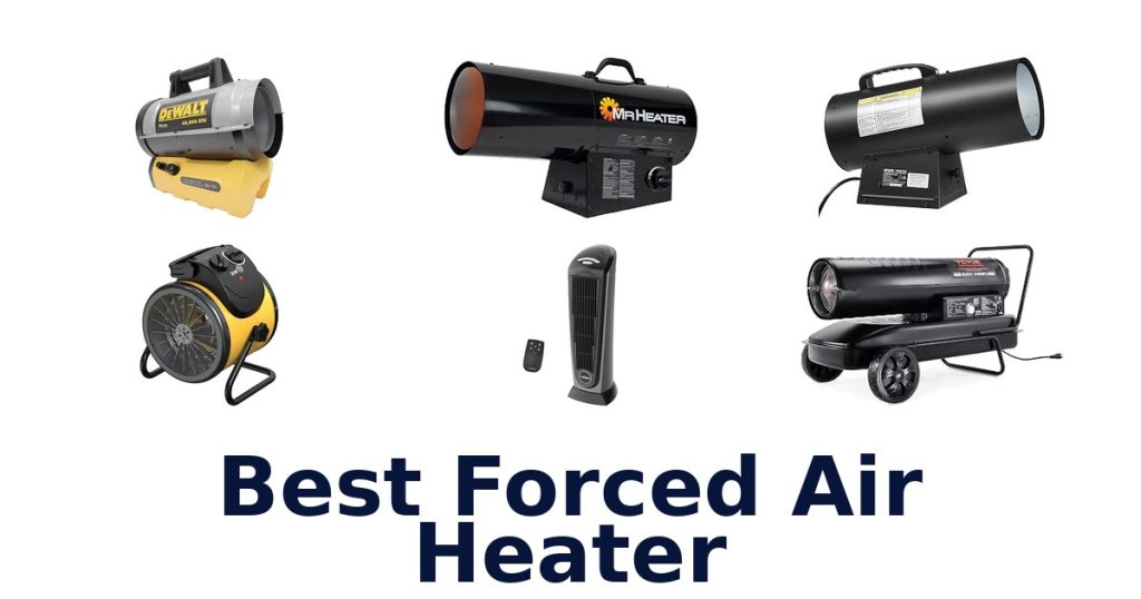 Best Forced Air Heater