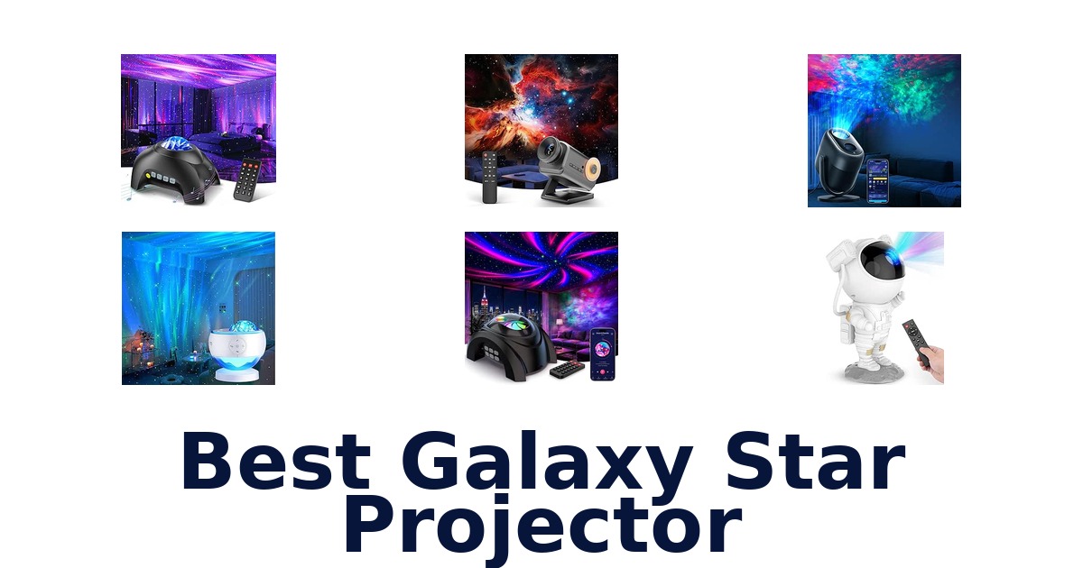 Best Galaxy Star Projector