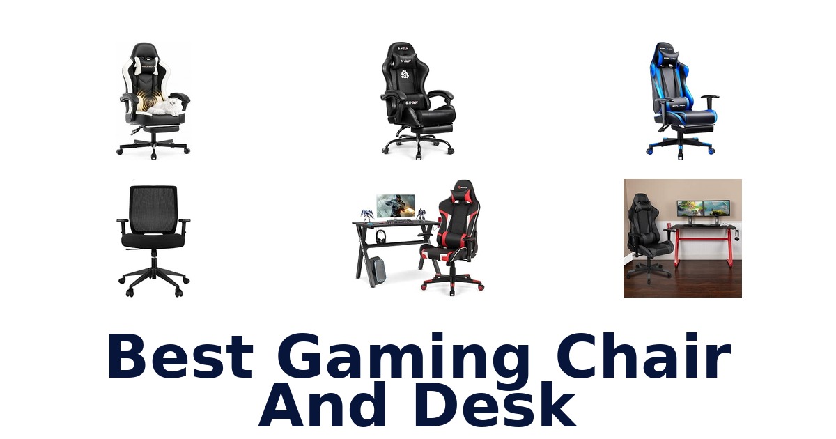 Best Gaming Chair And Desk