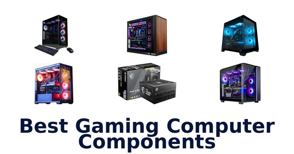 Best Gaming Computer Components