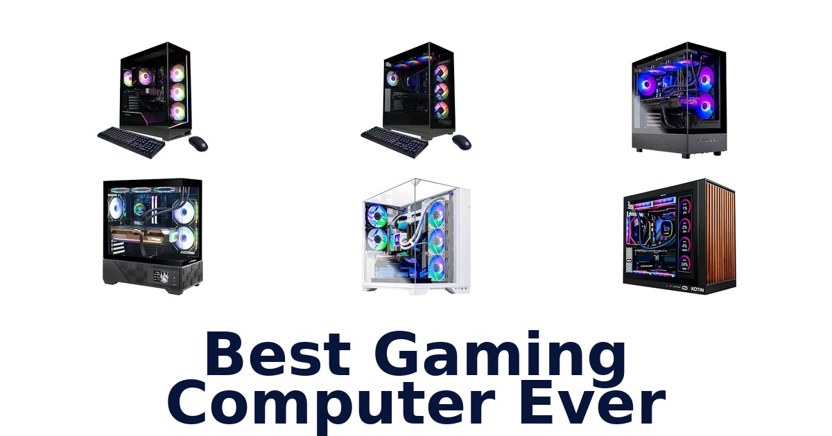 Best Gaming Computer Ever