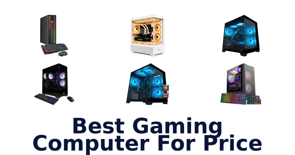 Best Gaming Computer For Price