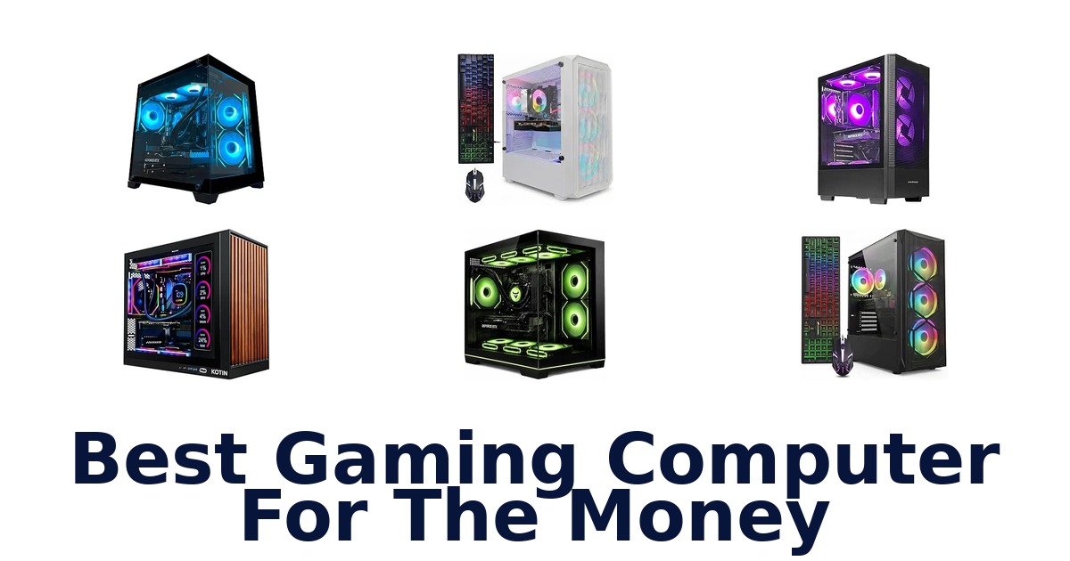 Best Gaming Computer For The Money