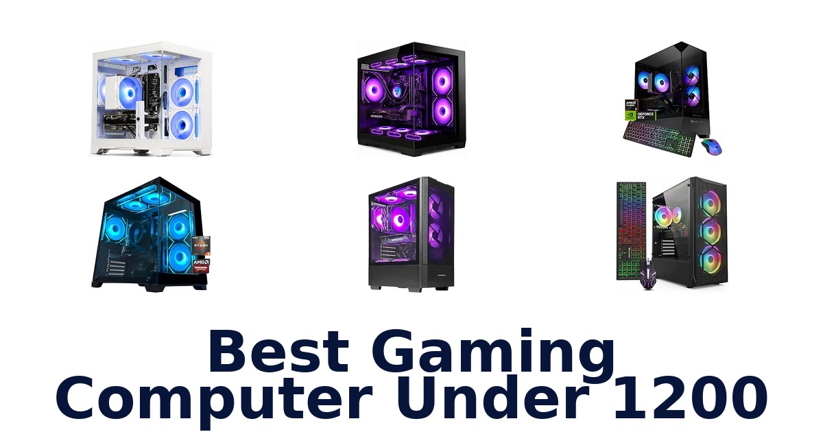 Best Gaming Computer Under 1200