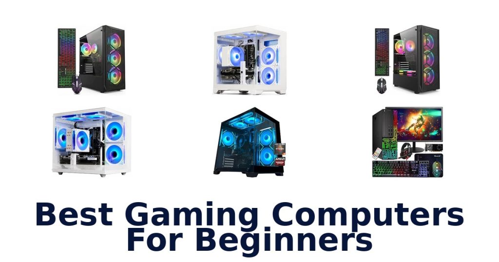 Best Gaming Computers For Beginners