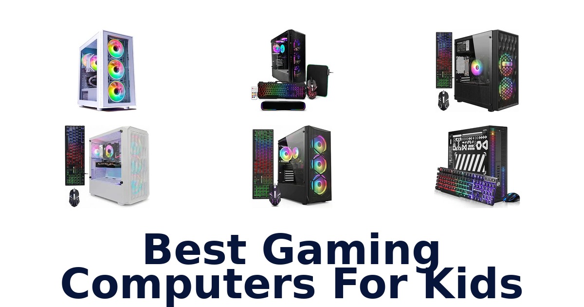 Best Gaming Computers For Kids