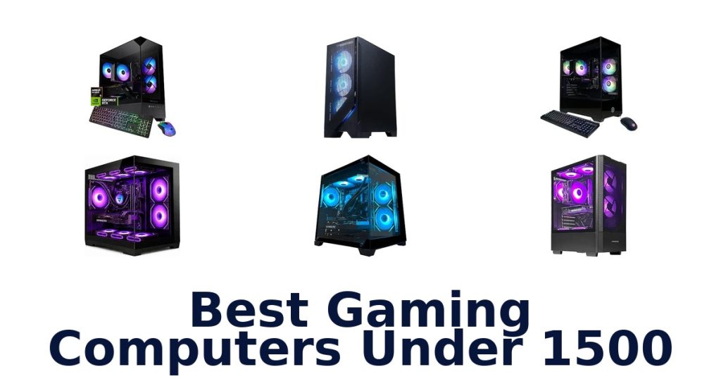 Best Gaming Computers Under 1500