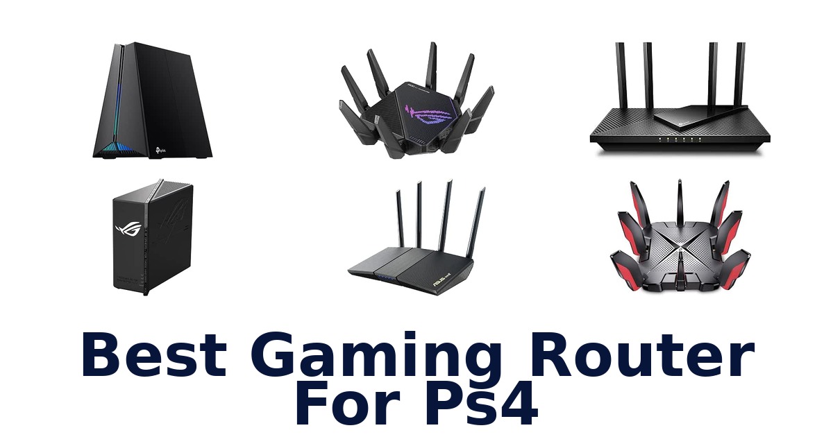 Best Gaming Router For Ps4