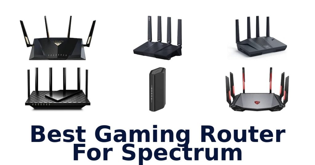 Best Gaming Router For Spectrum
