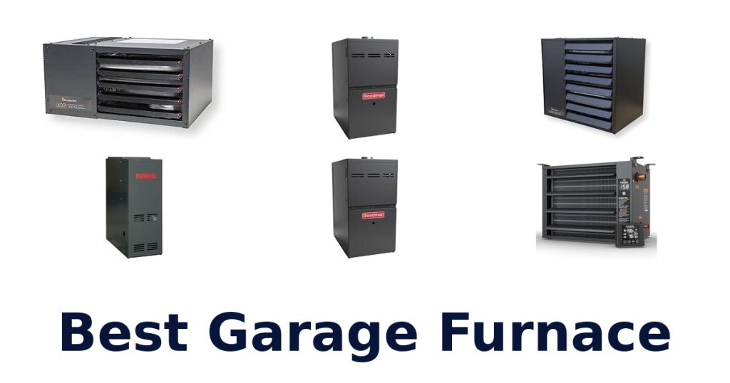 Best Garage Furnace