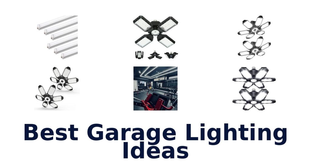 Best Garage Lighting Ideas