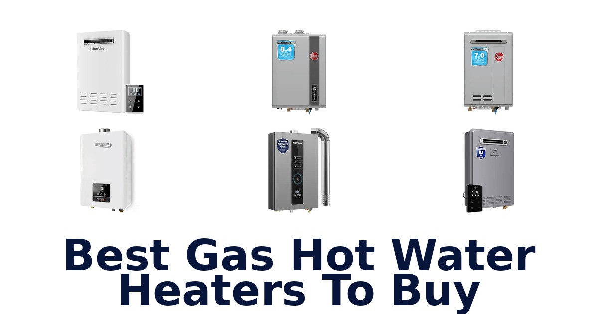 Best Gas Hot Water Heaters To Buy