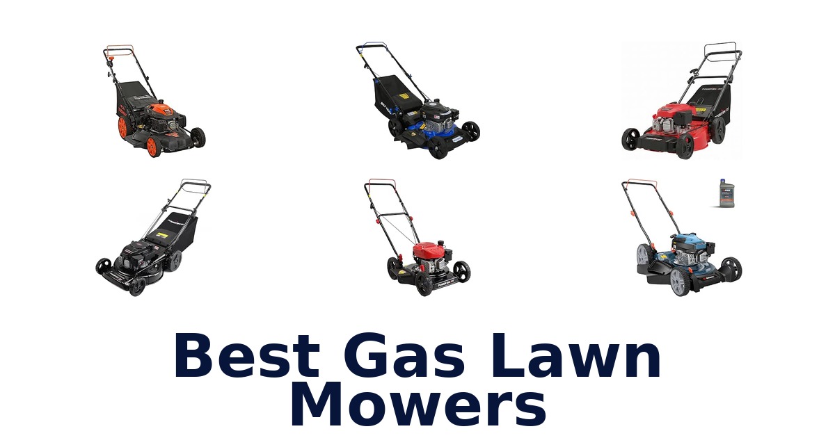 Best Gas Lawn Mowers