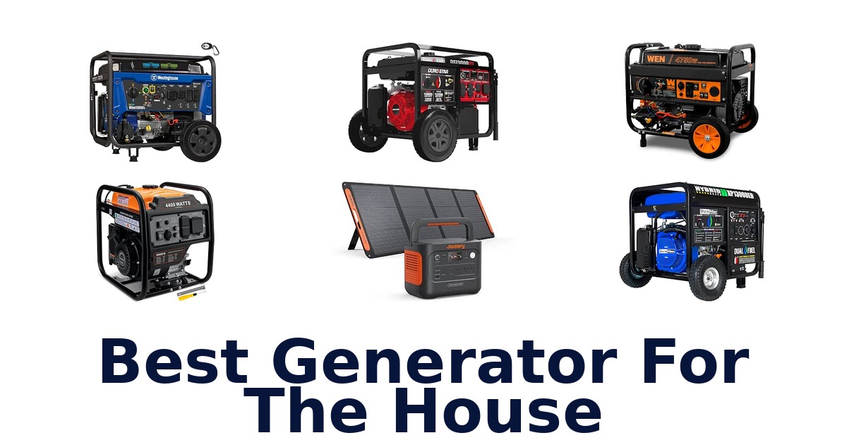 Best Generator For The House