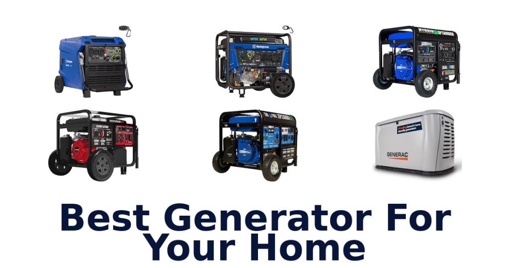 Best Generator For Your Home