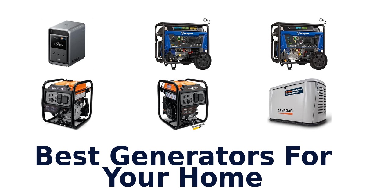 Best Generators For Your Home
