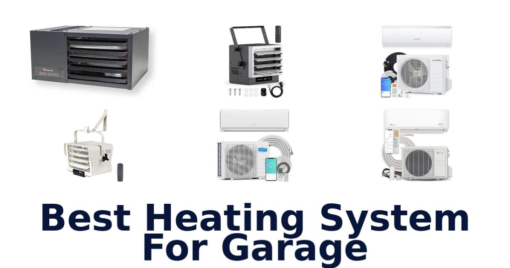 Best Heating System For Garage
