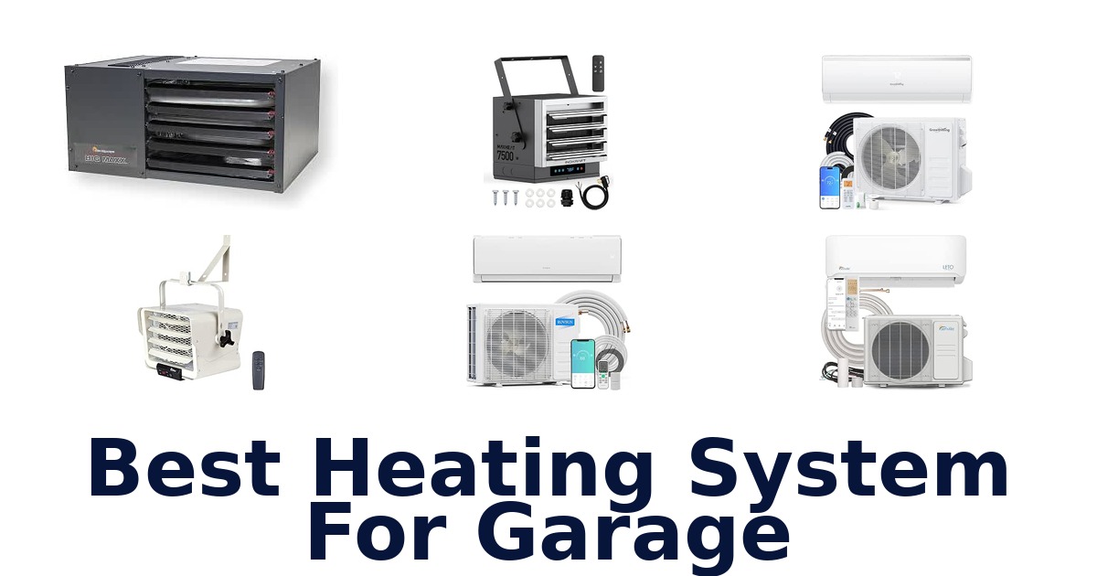 Best Heating System For Garage