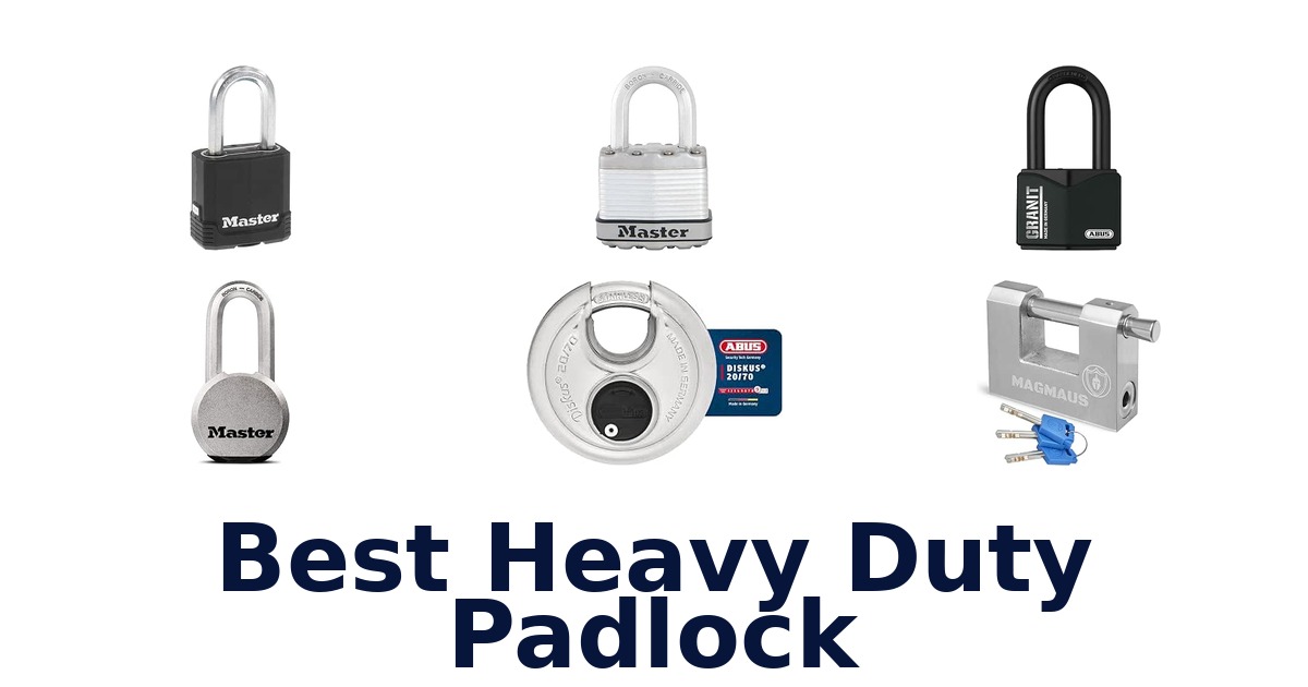 Best Heavy Duty Padlock