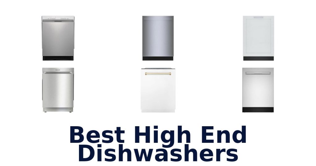 Best High End Dishwashers