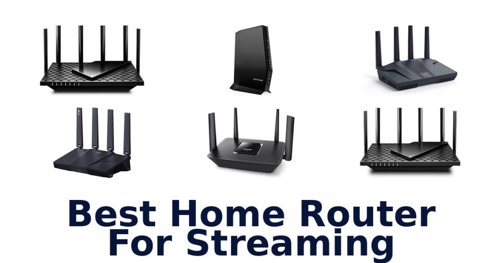Best Home Router For Streaming