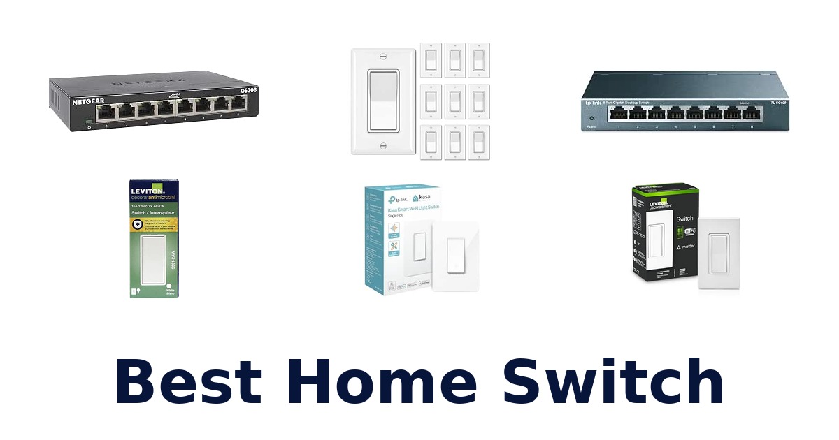 Best Home Switch