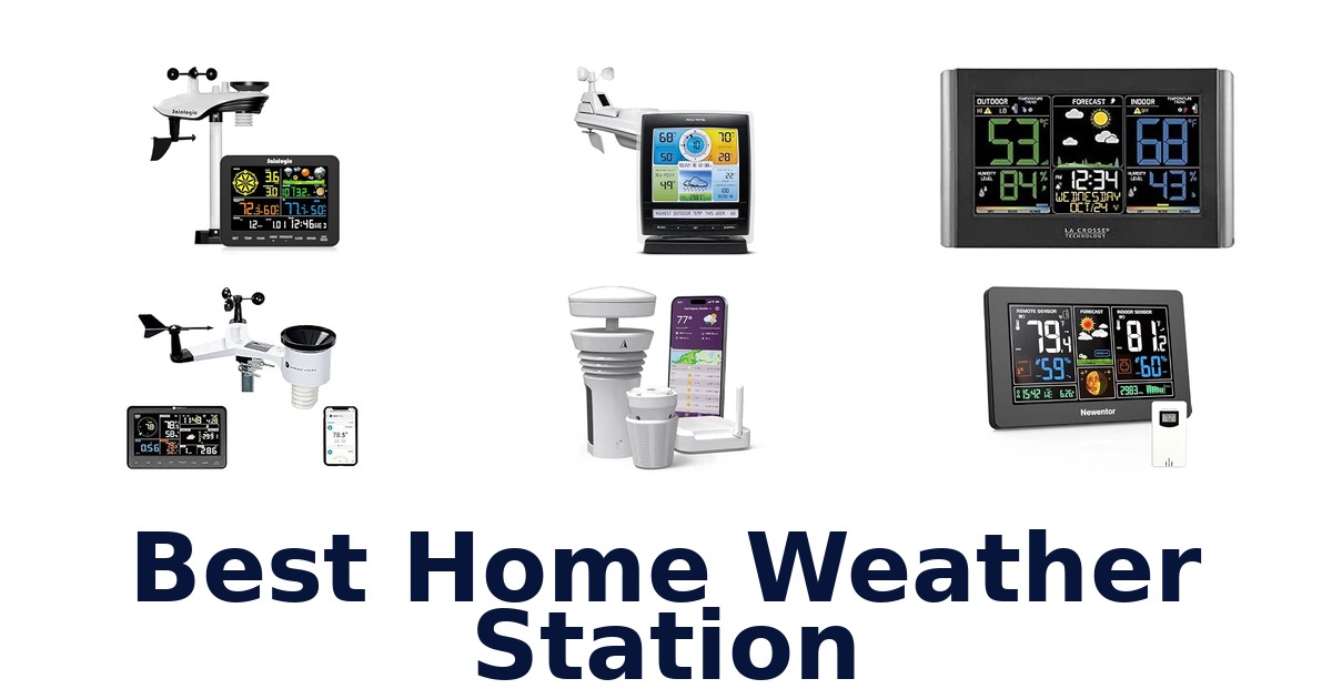 Best Home Weather Station