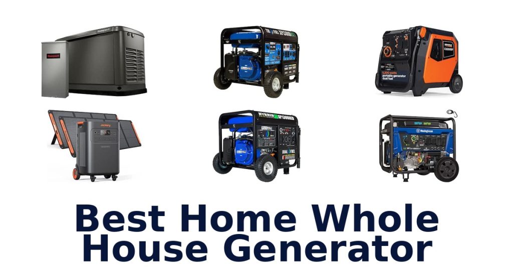 Best Home Whole House Generator