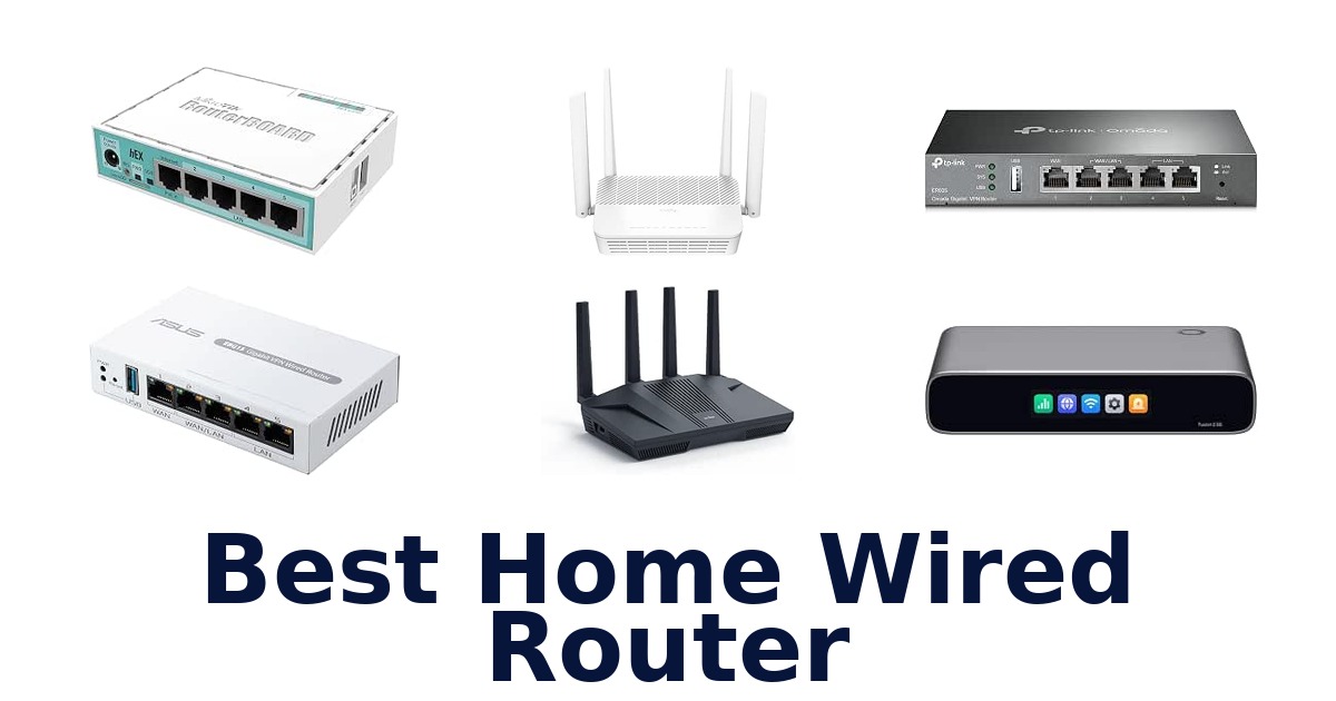 Best Home Wired Router