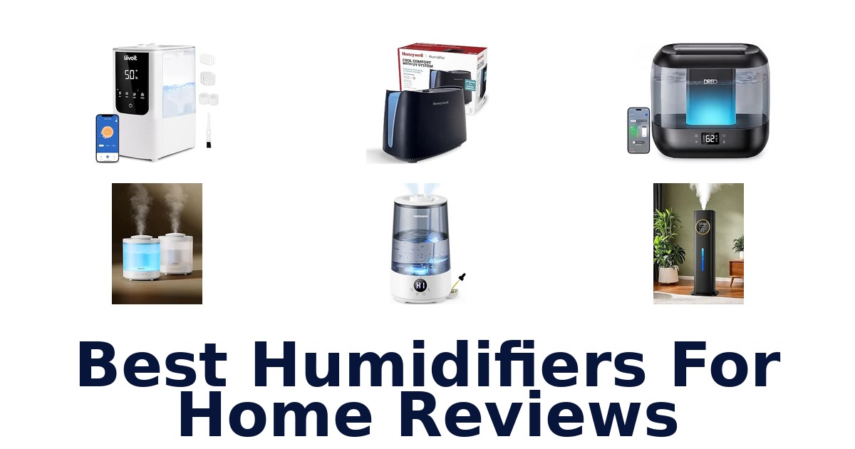 Best Humidifiers For Home Reviews