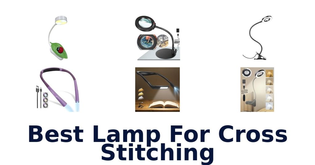 Best Lamp For Cross Stitching