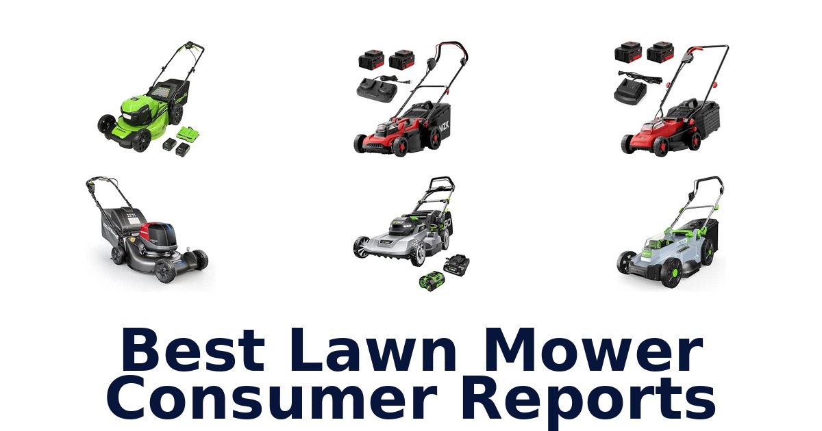 Best Lawn Mower Consumer Reports