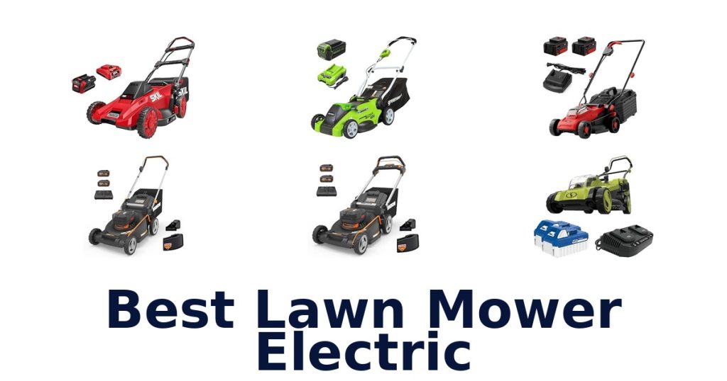 Best Lawn Mower Electric
