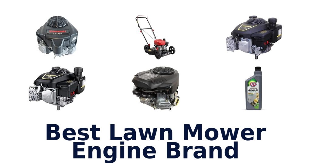 Best Lawn Mower Engine Brand