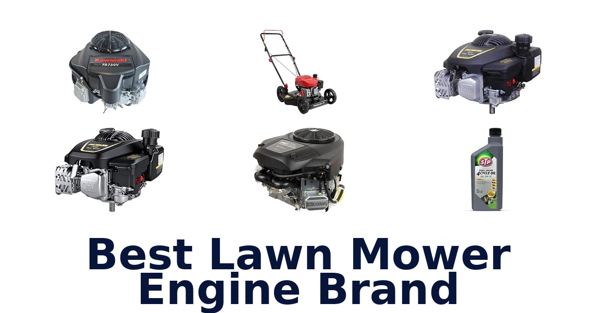 Best Lawn Mower Engine Brand